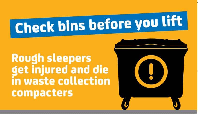 Southwark Council has urged waste disposal companies to check their bins before they empty them to prevent rough sleeper deaths