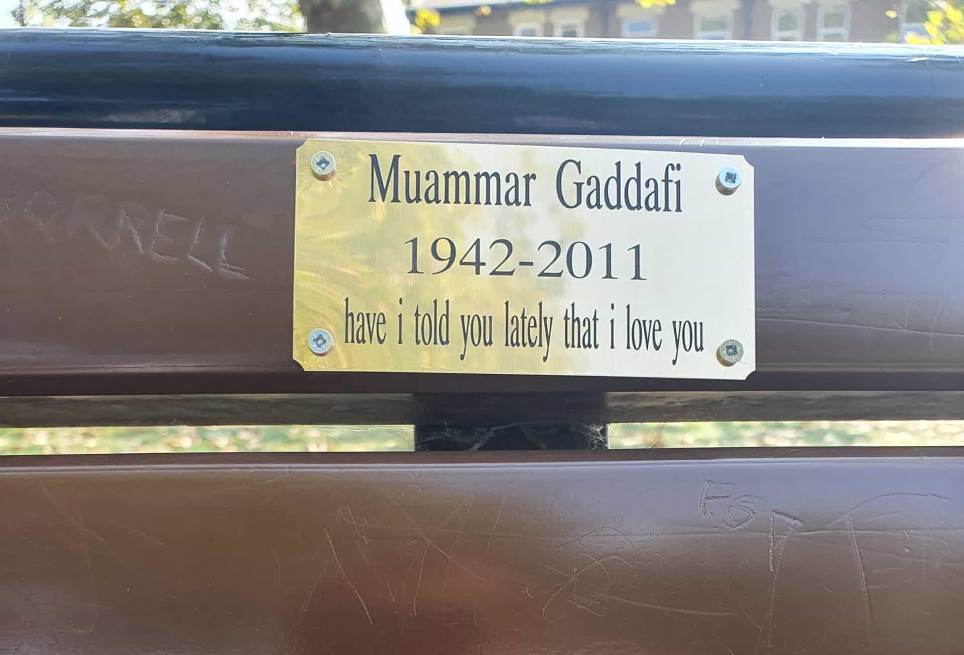 One of the plaques appears to be dedicated to Libyan despot, Colonel Gaddafi